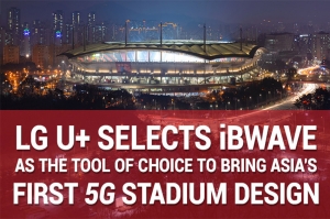 LG U+ เลือก iBwave เป็นเครื่องมือออกแบบ 'สนามกีฬา 5G' แห่งแรกของเอเชีย